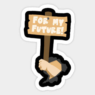 For my Future Demonstration Pregnant Sticker